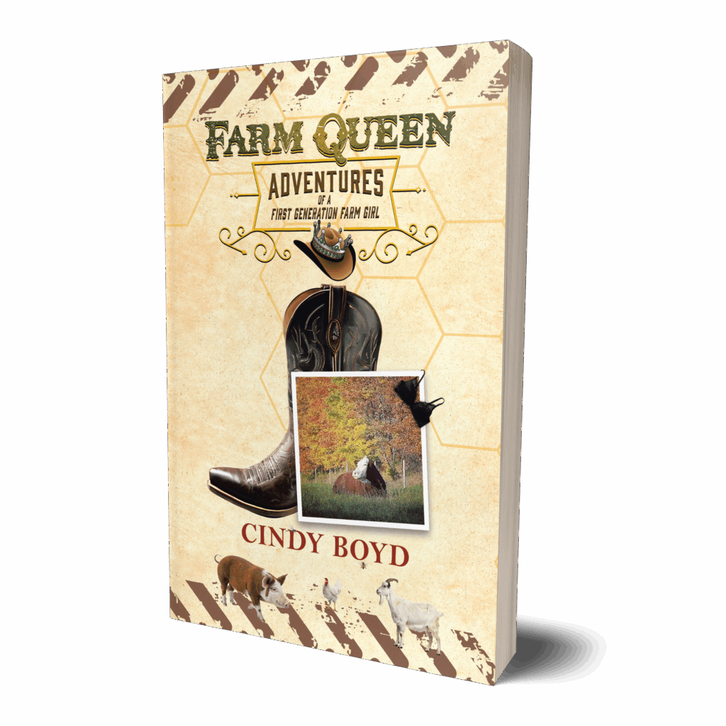 PAPERBACK BOOK Farm Queen - Adventures of a First Generation Farm Girl